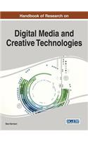 Handbook of Research on Digital Media and Creative Technologies