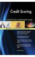 Credit Scoring Complete Self-Assessment Guide