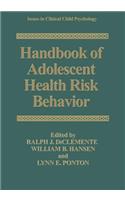 Handbook of Adolescent Health Risk Behavior