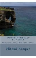 Forty-Nine Day Funeral