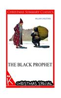 The Black Prophet [Christmas Summary Classics]