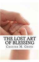 Lost Art of Blessing