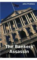 The Bankers'Assassin