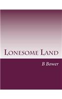 Lonesome Land