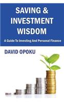 Saving and Investment Wisdom