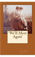 'We'll Meet Again'