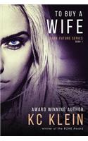 To Buy A Wife