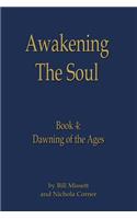 Awakening the Soul