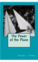 The Power of the Plane: (Kids Will Be Kids)