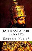 Jah Rastafari Prayers