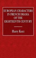 European Characters in French Drama of the Eighteenth Century