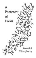 A Pentecost of Haiku