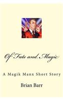 Of Fate and Magic