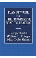 Plan of Work for the Progressive Road to Reading