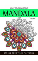 Mandala Adult Coloring Books Vol.1: Masterpiece Pattern and Design, Meditation and Creativity 2017