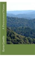 A Preternatural Nature