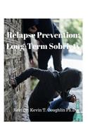 Relapse Prevention; Long-Term Sobriety