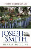 Joseph Smith and Herbal Medicine (New Cover)