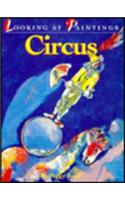 Looking at Paintings Circus: Circus: Looking at Paintings