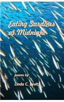 Eating Sardines at Midnight