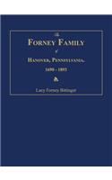 The Forney Family of Hanover, Pennsylvania. 1690-1893.