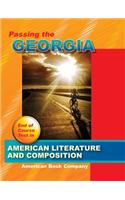 Passing the Georgia End of Course Test in American Literature and Composition: (English)