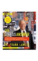 Stress Answer: Train Your Brain to Conquer Depression and Anxiety in 45 Days