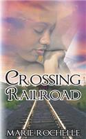 Crossing the Railroad