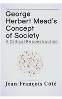 George Herbert Mead's Concept of Society