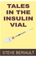 Tales in the Insulin Vial