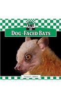 Dog-Faced Bats
