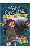 Mabel Opal Pear and the Rules for Spying