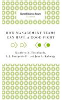 How Management Teams Can Have a Good Fight