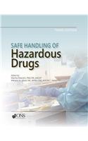 Safe Handling of Hazardous Drugs