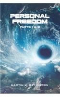 Personal Freedom-Part 1 & 2: A Habitat in Space & a Trip to the Stars