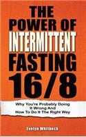 Power Of Intermittent Fasting 16/8