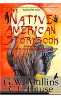 Native American Story Book Volume Three Stories of the American Indians for Children