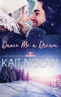 Dance Me A Dream: (7 Wishful Romance)