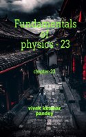 Fundamentals of physics - 23: chapter-23