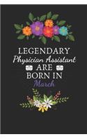 Legendary Physician Assistant are Born in March