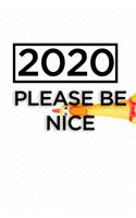 2020 please be nice