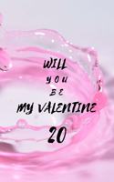 Will You Be My Valentine 20