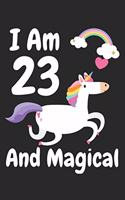 I Am 23 And Magical: Lined Notebook / Journal Gift, 120 Pages, 6x9, Soft Cover, Matte Finish
