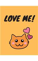 Love Me!