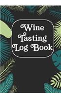 Wine Tasting Log Book
