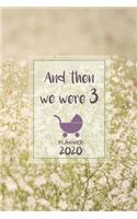 And then we were 3 ǀ Weekly Planner Organizer Diary Agenda
