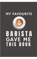 My Favourite Barista Gave Me This Book