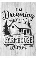 I'm Dreaming of a Farmhouse Winter