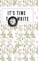 It's Time to Write