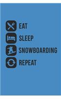 Eat Sleep Snowboarding Repeat: Notizbuch Snowboard Notebook Snowboarder Journal kariert squared 6x9